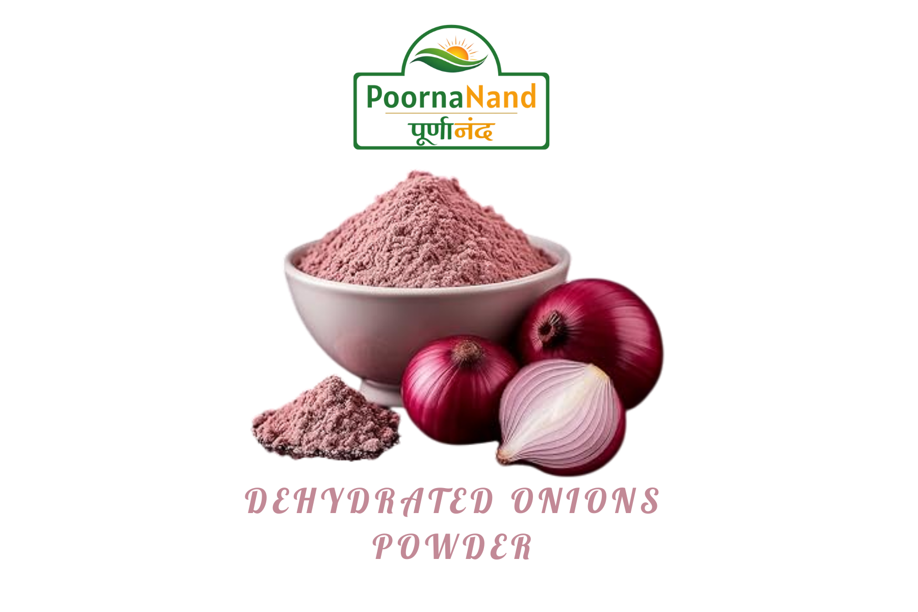 Poornanand Dehydrated Onion Powder