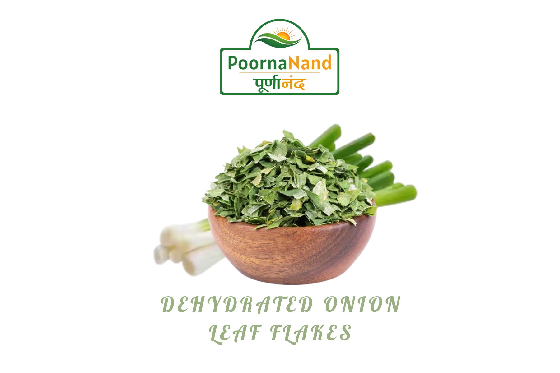Poornanand Dehydrated Onion Leaf Flakes