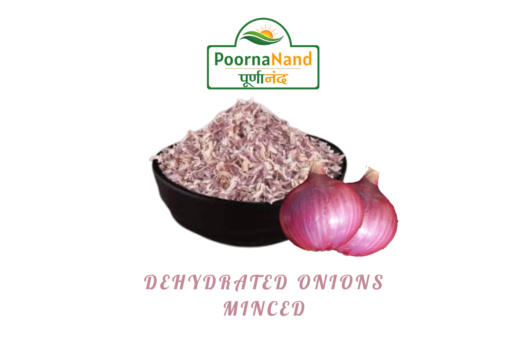 Poornanand Dehydrated Onion Minced
