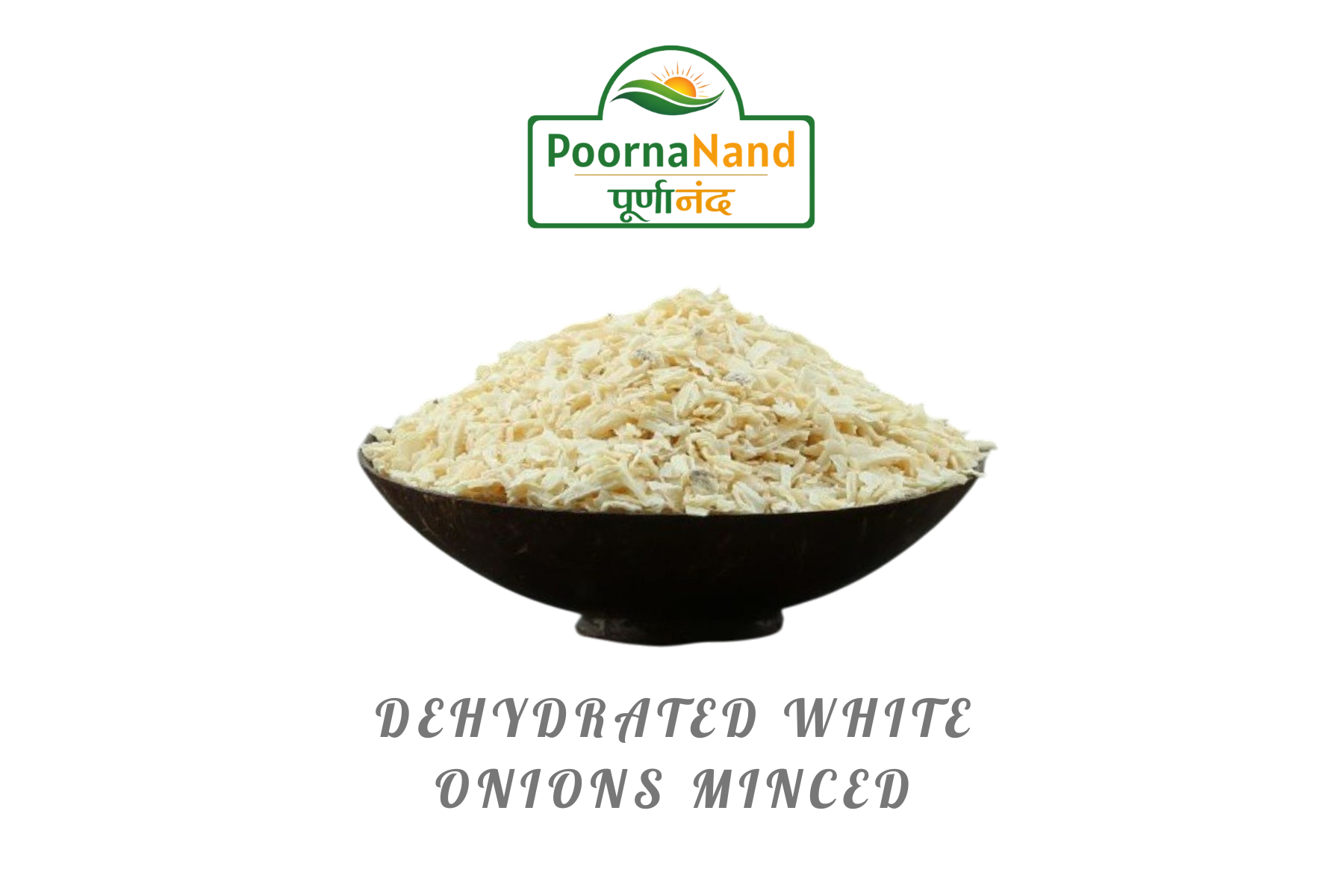 Poornanand Dehydrated White Onion Minced
